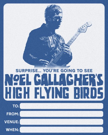 a card with an image of Noel Gallagher and text saying 'surprise! you're going to see Noel Gallagher's High Flying Birds'. There is space beneath the image to enter text for 'to', 'from', 'venue' and 'when'