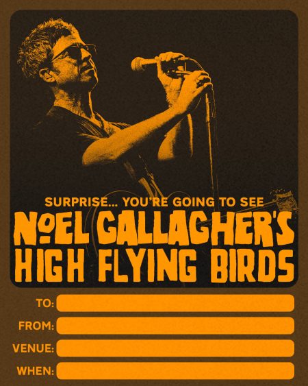 a card with an image of Noel Gallagher and text saying 'surprise! you're going to see Noel Gallagher's High Flying Birds'. There is space beneath the image to enter text for 'to', 'from', 'venue' and 'when'